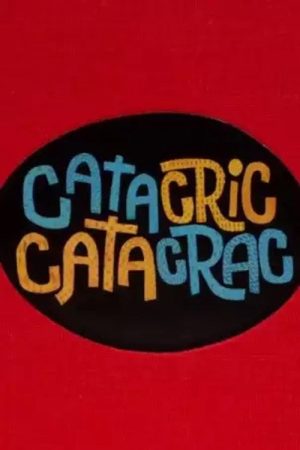 Catacric, catacrac (2019) poster