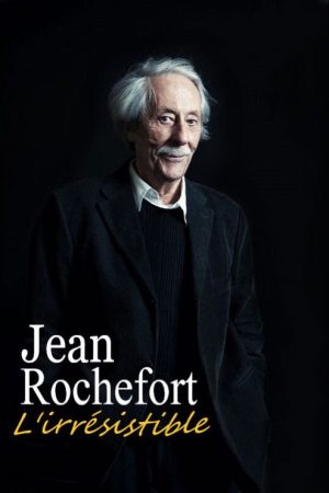 Jean Rochefort, l’irrésistible (2020) poster