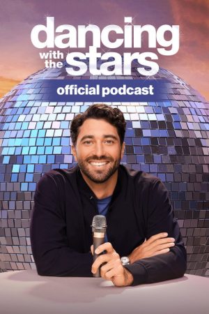 Dancing with the Stars Official Podcast (2025) poster