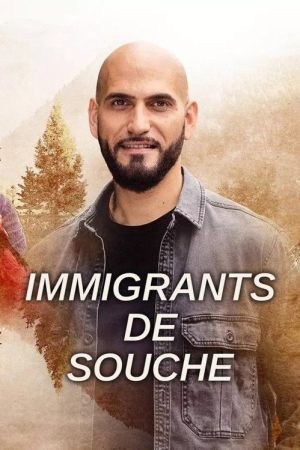 Immigrants de souche (2022) poster