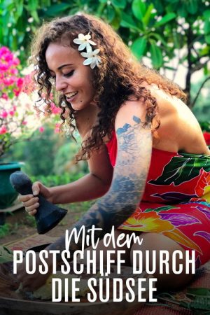 Mit dem Postschiff durch die Südsee (2021) poster