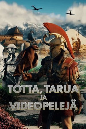 Totta, tarua ja videopelejä (2023) poster