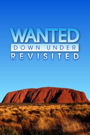 Wanted Down Under Revisited (2021) poster