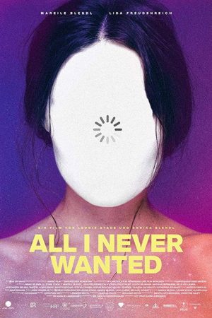 All I Never Wanted (2019) poster