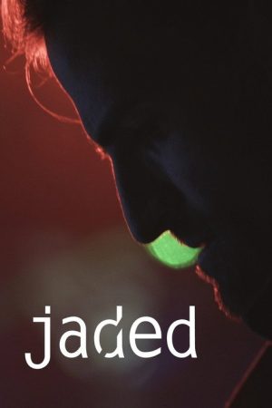 Jaded (2018) poster