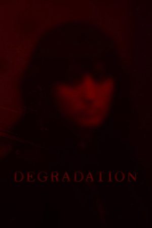Degradation (2024) poster