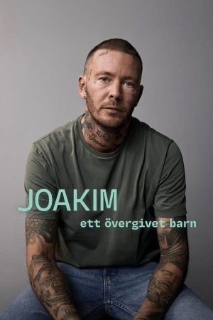 Joakim – ett övergivet barn (2025) poster