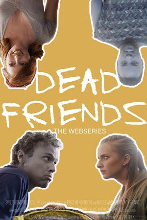 Dead Friends (2019) poster
