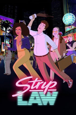 Strip Law (2026) Web Series — Cast, Story & Where to Watch | MovieLinkBD poster