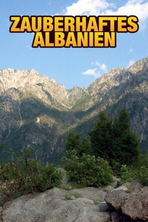 Zauberhaftes Albanien (2016) poster