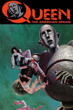 Queen : The American Dream (2017) poster