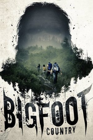Bigfoot Country (2018) poster