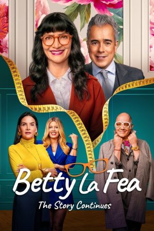 Betty La Fea: The Story Continues (2024) poster