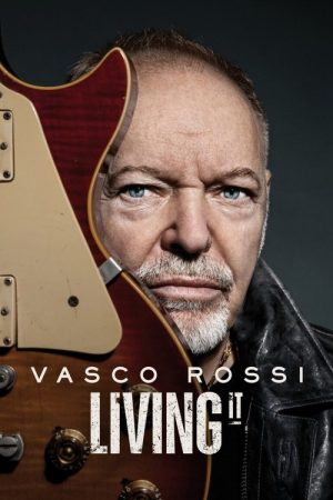 Vasco Rossi: Living It (2023) poster