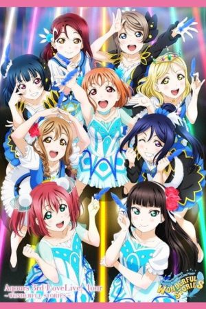 Aqours 3rd LoveLive! Tour ~WONDERFUL STORIES~ (2018) poster
