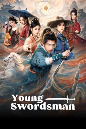 Young Swordsman (2026) Web Series — Cast, Story & Where to Watch | MovieLinkBD poster