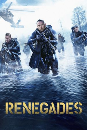 Renegades (2017) poster
