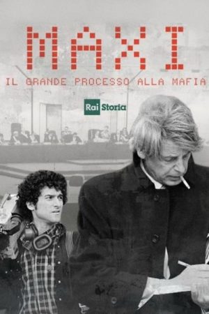 Maxi – The Great Trial Against Mafia (2018) poster