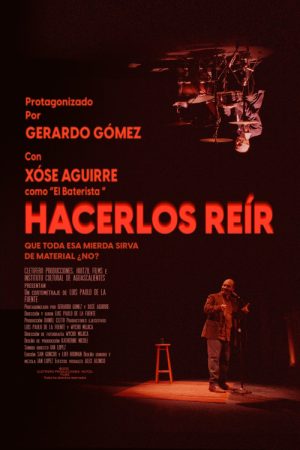 Hacerlos Reír (2025) poster