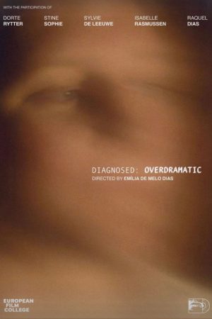 Diagnosed: Overdramatic (2025) poster