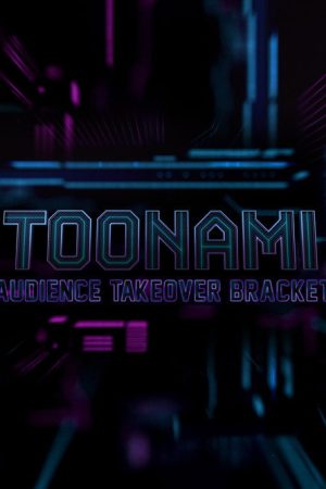 Toonami Audience Takeover Bracket (2020) poster