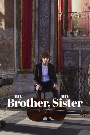 My Brother, My Sister (2021) poster
