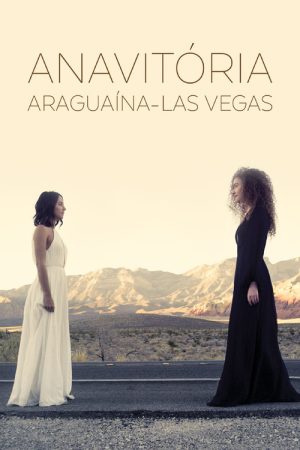 Anavitória: Araguaína – Las Vegas (2019) poster