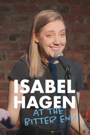 Isabel Hagen at the Bitter End (2026) poster