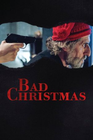 Bad Christmas (2021) poster