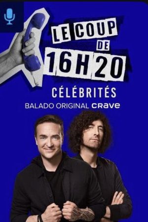 Le coup de 16h20 célébrités (2026) poster