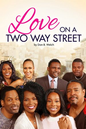 Love on a Two Way Street (2020) poster