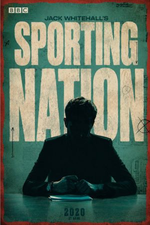 Jack Whitehall’s Sporting Nation (2020) poster