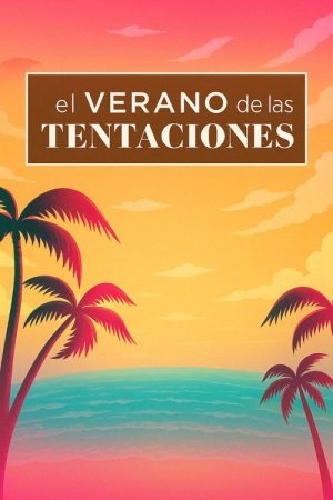 El verano de las tentaciones (2025) poster
