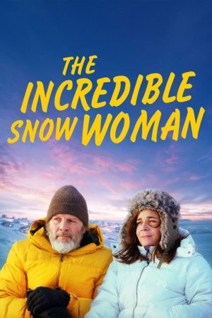 The Incredible Snow Woman (2025) poster