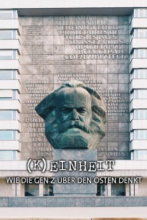(K)Einheit – Wie die Gen Z über den Osten denkt (2026) poster