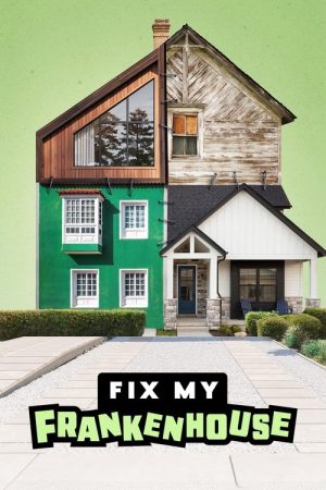 Fix My Frankenhouse (2023) poster