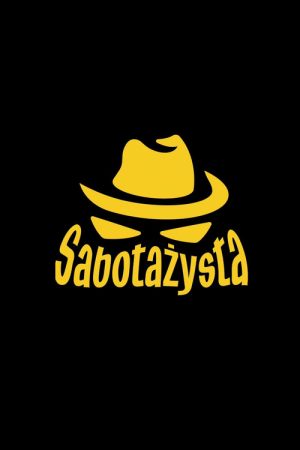 Sabotażysta (2023) poster