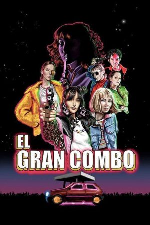 El gran combo (2019) poster