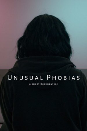 Unusual Phobias (2024) poster