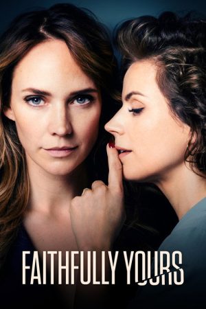 Faithfully Yours (2022) poster