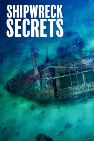 Shipwreck Secrets (2020) poster