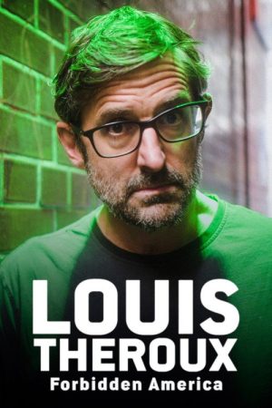Louis Theroux’s Forbidden America (2022) poster