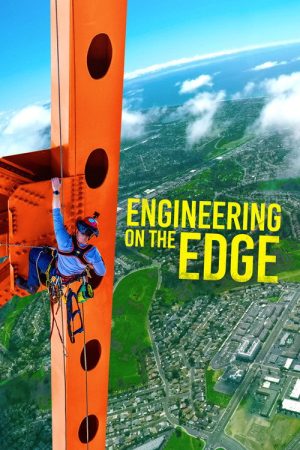 Engineering on the Edge (2022) poster