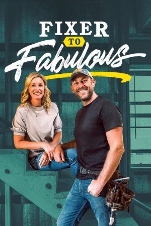 Fixer to Fabulous (2019) poster