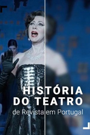 História do Teatro de Revista em Portugal (2021) poster