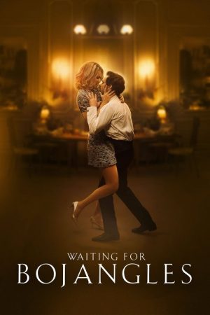 Waiting for Bojangles (2021) poster