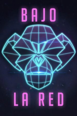 Bajo la Red (2018) poster