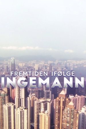Fremtiden ifølge Ingemann (2018) poster
