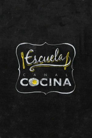 Escuela Canal Cocina (2021) poster