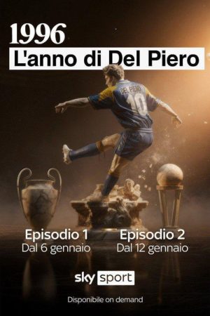 1996 – L’anno di Del Piero (2026) poster